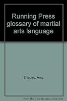 Running Press glossary of martial arts language 089471015X Book Cover