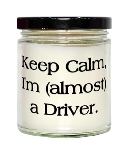 Generic Keep Calm, I'm (Almost) a Driver. Scent Candle, Driver, Unique Idea Gifts for Driver from Friends, 9oz