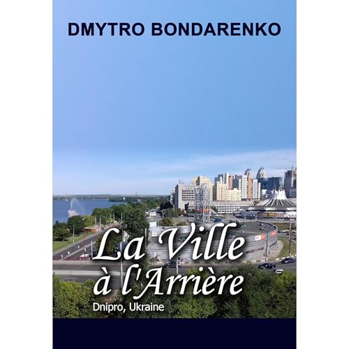 La Ville à l'Arrière Audiolibro Por Dmytro Bondarenko arte de portada