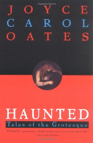 Haunted: Tales of the Grotesque Paperback – February 1, 1995