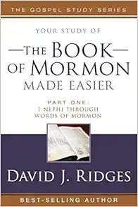 Your Study of the Book of Mormon Made Easier, Part 1: 1 Nephi Through Words of Mormon (Gospel Studies) book cover