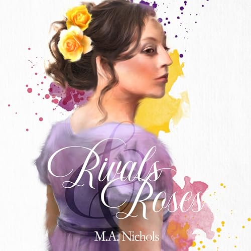 Rivals and Roses by M.A. Nichols episode artwork