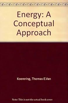 Hardcover Energy: A Conceptual Approach Book