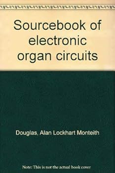 Hardcover Sourcebook of electronic organ circuits Book