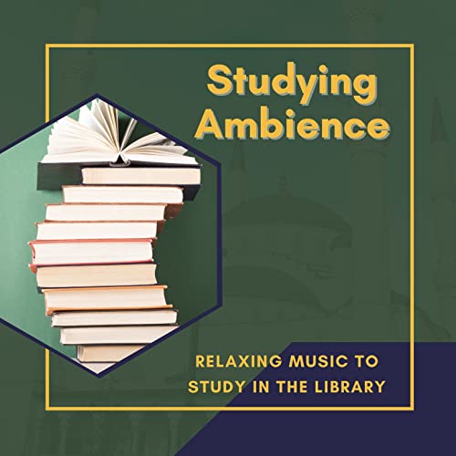 Play Studying Ambience: Relaxing Music to Study in the Library by No ...