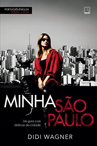 Minha São Paulo: Um guia com didicas da cidade