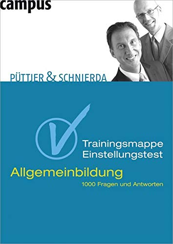 Trainingsmappe Einstellungstest Allgemeinbildung: 1000 Fragen und Antworten