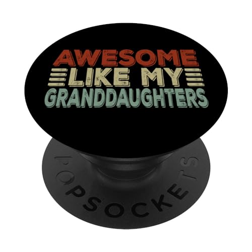 Awesome Like My Granddaughters Mother's Day Father's Day PopSockets PopGrip Intercambiable