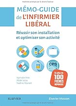 Download Mémo-Guide de l'infirmier libéral: Réussir son installation et optimiser son activité PDF
