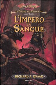 L'impero di sangue. Le guerre dei minotauri. DragonLance (Vol. 3