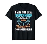 Photo Gallery i m a massage therapist not superhero but close enough maglietta Photo Gallery i m a massage therapist not superhero but close enough maglietta