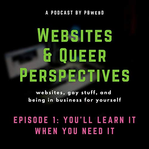 You'll Learn It When You Need It