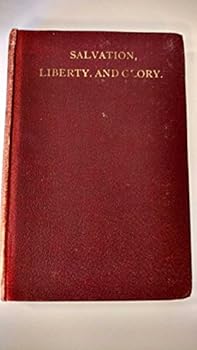 Hardcover Salvation, Liberty and Glory Book