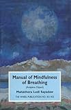 Manual of Mindfulness of Breathing: Anapana Dipani