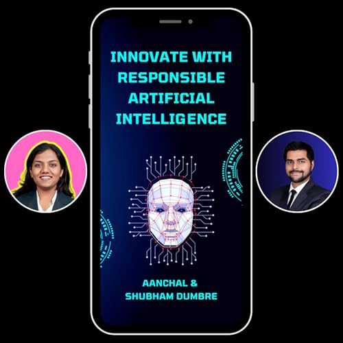 Innovate With Responsible Artificial Intelligence Book Overview