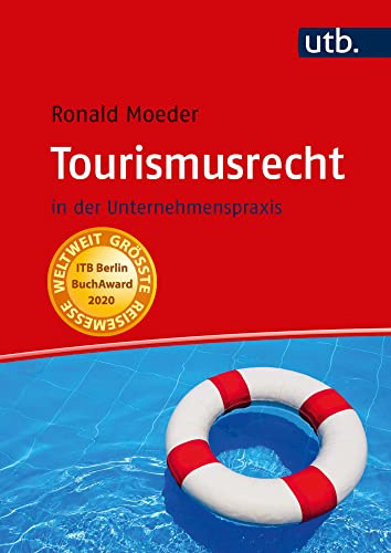 Preisvergleich Produktbild Tourismusrecht: in der Unternehmenspraxis