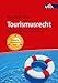 Produktbild Tourismusrecht: in der Unternehmenspraxis