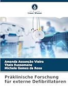 Präklinische Forschung für externe Defibrillatoren (German Edition) 6200746923 Book Cover