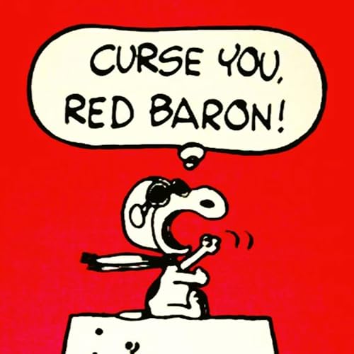 Episode 84 - Curse You, Red Baron!