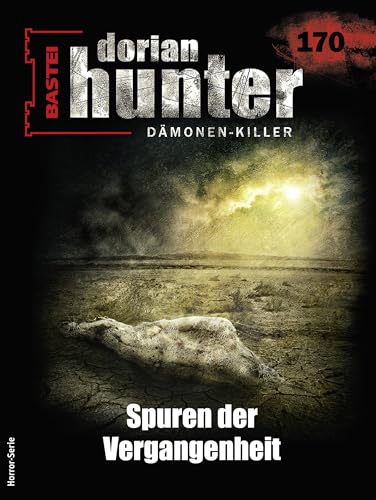 Cover of Dorian Hunter, #170: Spuren der Vergangenheit