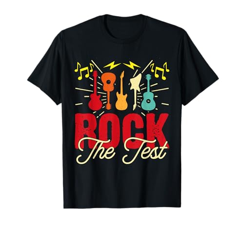 Rock The Test Guitar Teacher Test Day Testing Day Teacher T-Shirt