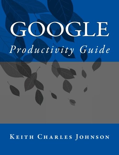 Google Productivity Guide