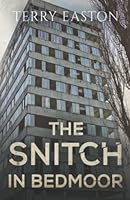The Snitch in Bedmoor 1800744641 Book Cover