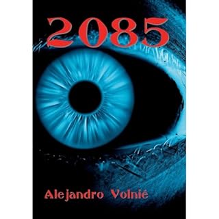 2085 Audiolibro Por Alejandro Volnié arte de portada