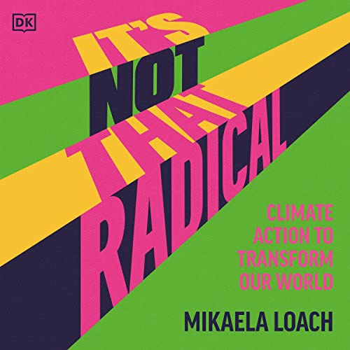 It's Not That Radical by Mikaela Loach episode artwork