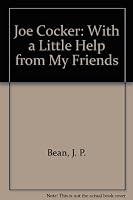 Joe Cocker: With a Little Help from My Friends 0711923604 Book Cover