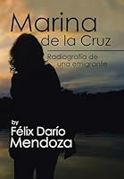 Marina de La Cruz: Radiografia de Una Emigrante 1524576808 Book Cover