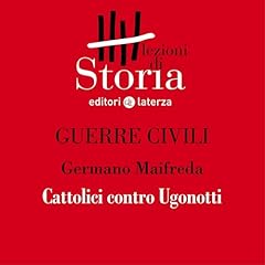 Guerre civili - Parigi. Cattolici contro Ugonotti cover art