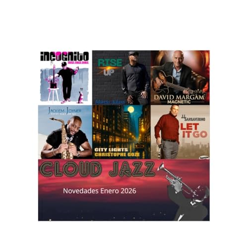 Cloud Jazz 2856 | Novedades Smooth Jazz Enero 2026 - Episodio exclusivo para mecenas