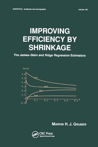 Compare Textbook Prices for Improving Efficiency by Shrinkage Statistics: A Series of Textbooks and Monographs 1 Edition ISBN 9780367579364 by Gruber, Marvin