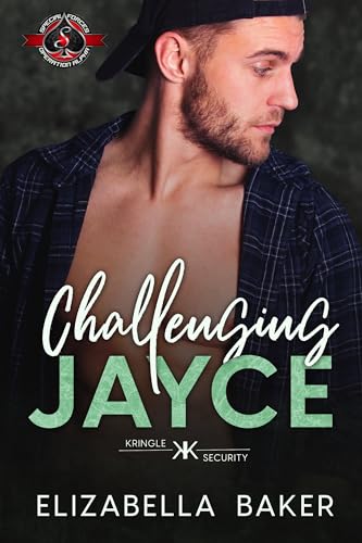 Challenging Jayce (Special Forces: Operation Alpha) (Kringle Security Book 3)