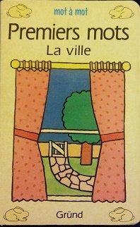 Premiers mots : La ville