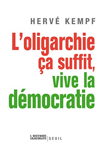📔📔📁📂 Télécharger 📚👍 L'Oligarchie, ça suffit, vive la démocratie (HIST IMMEDIATE) Gratuit