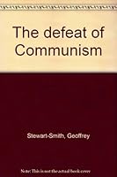 The Defeat of Communism (INSCRIBED by autrhor) B0000CM1U0 Book Cover