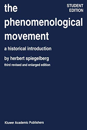 The Phenomenological Movement: A Historical Introduction (Phaenomenologica, 5/6)