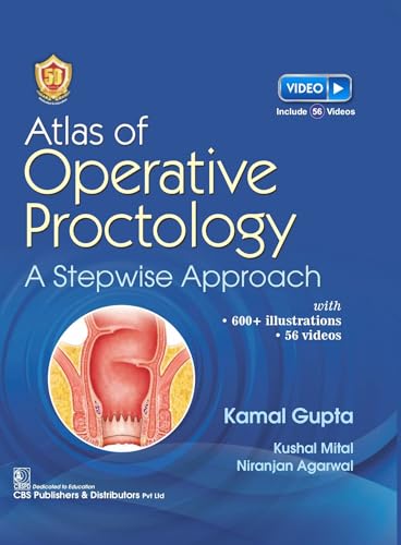 Atlas of Operative Proctology A Stepwise Approach - 2024