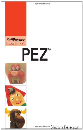 Warman's Pez Field Guide (Warman's Companion)