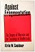 Against Fragmentation: The Origins of Marxism and the Sociology of Intellectuals