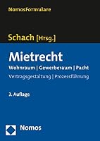 Mietrecht: Wohnraum - Gewerberaum - Pacht 3848725657 Book Cover