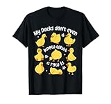 Photo Gallery divertente maglietta con paperella my ducks don t even know what a row is maglietta Photo Gallery divertente maglietta con paperella my ducks don t even know what a row is maglietta