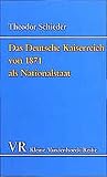 Das Deutsche Kaiserreich von 1871 als Nationalstaat - Herausgeber: Hans-Ulrich Wehler Theodor Schieder 