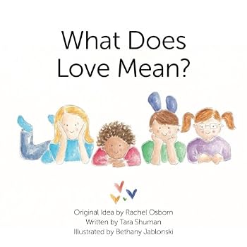 Paperback What Does Love Mean? Book