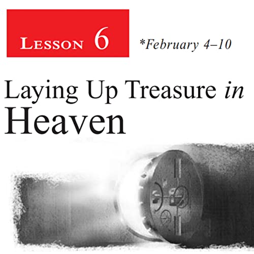 Laying up treasure in Heaven