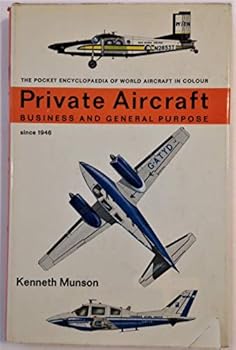 The Pocket Encyclopedia of World Aircraft in Color: Private Aircraft--Business and General Purpose