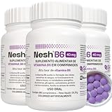 Nesh B6 40mg - Vitamina B6 - Suplemento de Piridoxina - Kit com 3 frascos - 270 comprimidos