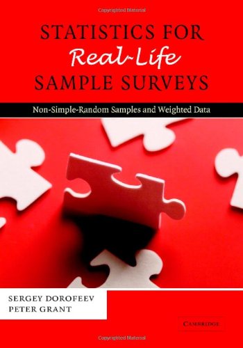 Buy Statistics for Real-Life Sample Surveys: Non-Simple-Random Samples and Weighted Data — BookShops.in